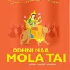 About Odhni Maa Mola Tai Song